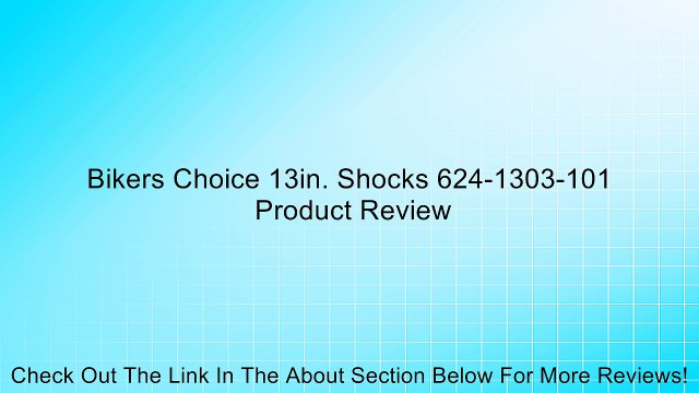 Bikers Choice 13in. Shocks 624-1303-101 Review