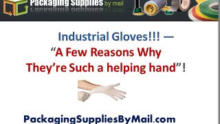 Industrial Gloves, Latex Gloves, Disposable gloves