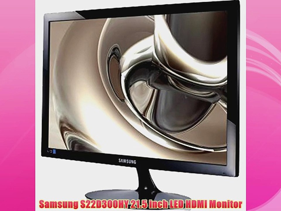 Samsung S22D300HY 21.5 inch LED HDMI Monitor