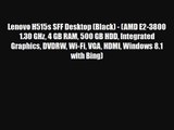 Lenovo H515s SFF Desktop (Black) - (AMD E2-3800 1.30 GHz 4 GB RAM 500 GB HDD Integrated Graphics