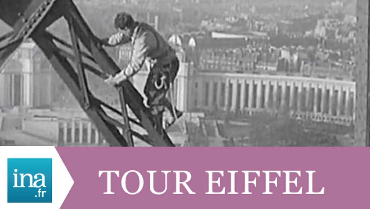 Les incroyables acrobates de la Tour Eiffel - Archive INA