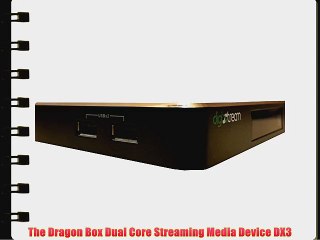 The Dragon Box Dual Core Streaming Media Device DX3