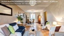 A vendre - maison - FONTENAY SOUS BOIS (94120) - 6 pièces - 150m²