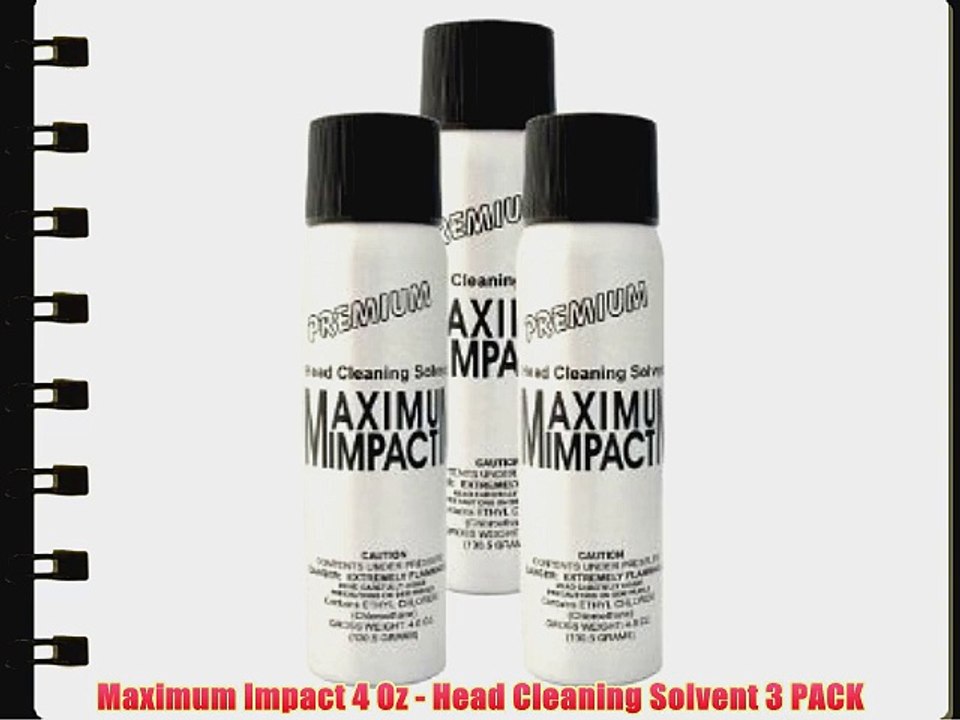 Maximum Impact 4 Oz Head Cleaning Solvent 3 PACK video Dailymotion