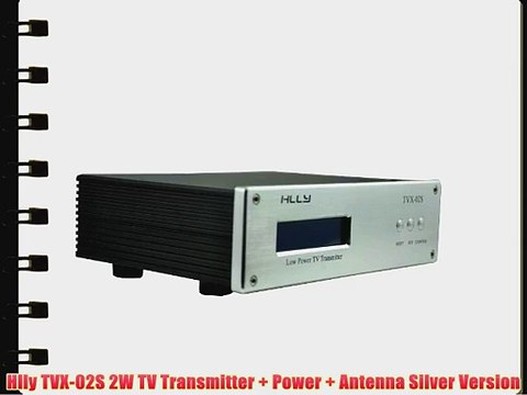 Hlly TVX-02S 2W TV Transmitter Power Antenna Silver Version