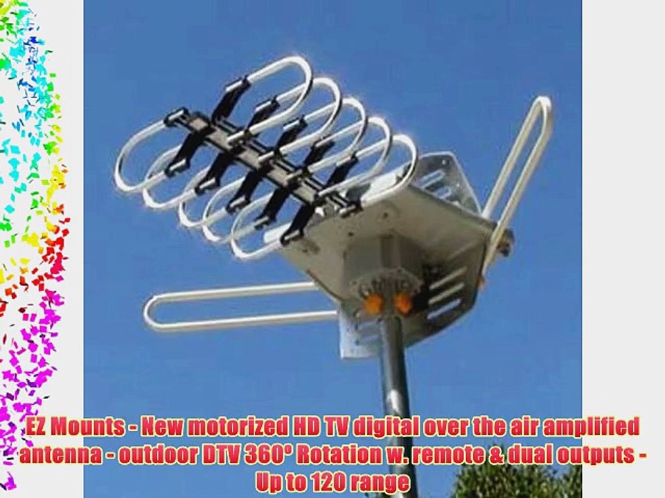 EZ Mounts - New motorized HD TV digital over the air amplified antenna - outdoor DTV 360? Rotation