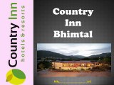 Planned Your Vacations With Country Inn Resorts in Bhimtal