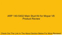 ARP 140-5402 Main Stud Kit for Mopar V8 Review