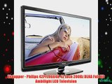 Ukdapper - Philips 42PFL9664H 42 Inch 200Hz DLNA Full HD Ambilight LCD Television