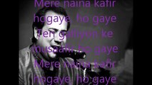 Mere naina kafir ho gaye Official Video Song With lyrics - Rahat Fateh Ali Khan - Dolly ki doli
