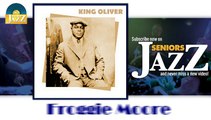 King Oliver - Froggie Moore (HD) Officiel Seniors Jazz