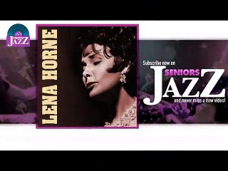 Lena Horne - Let's Put Out the Lights and Go to Sleep (HD) Officiel Seniors Jazz