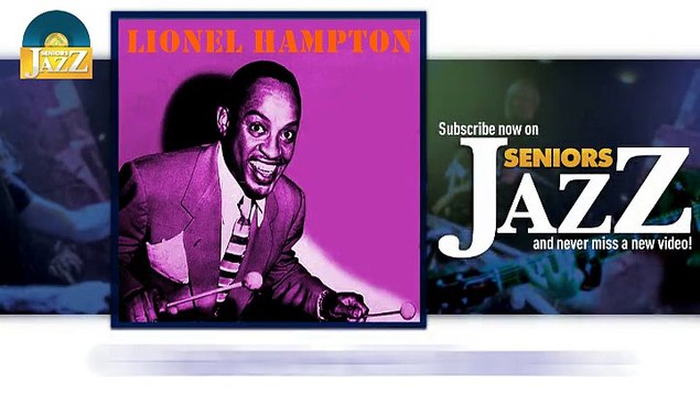 Lionel Hampton - Gladysee Bounce (HD) Officiel Seniors Jazz