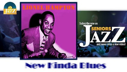 Lionel Hampton - New Kinda Blues (HD) Officiel Seniors Jazz