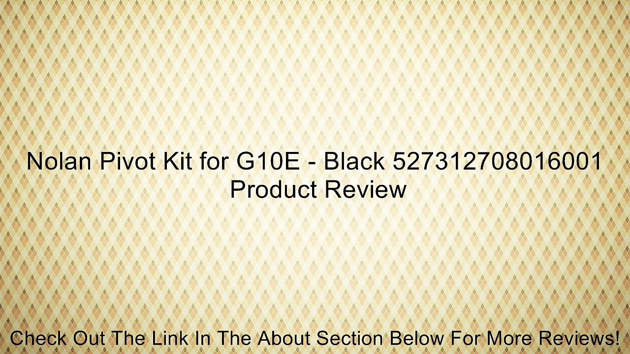 Nolan Pivot Kit for G10E - Black 527312708016001 Review