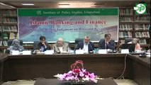 {IPS Seminar} “Islamic Banking and Finance: Supreme Court Pakistan's Judgment of 1999 on Riba and Beyond” - Part 03