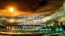 SURAH AL MAIDAH [chapter 05 complete surah] by Abdul Rahman Al Sudais
