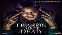 Fredo Santana - Givin' Out Smoke [Explicit] ft. Gino Marley - Trappin' Ain't Dead