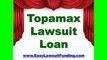 Topamax Lawsuit Loans – Topamax Lawsuit Funding – Settlement Loan