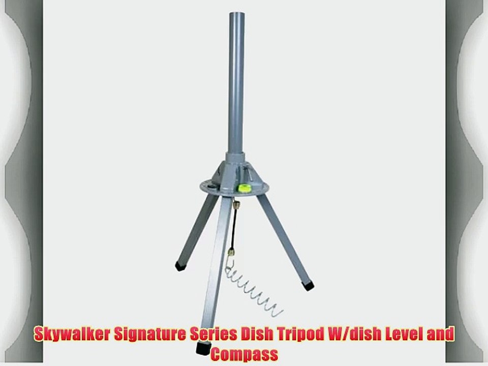 Skywalker Signature Series Dish Tripod W/dish Level and Compass