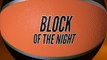 #hatmakers Block of the Night by Alex Tyus, Maccabi Electra Tel Aviv