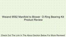 Weiand 9592 Manifold to Blower  O-Ring Bearing Kit Review