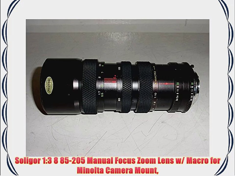 Soligor 1:3 8 85-205 Manual Focus Zoom Lens w/ Macro for Minolta Camera Mount