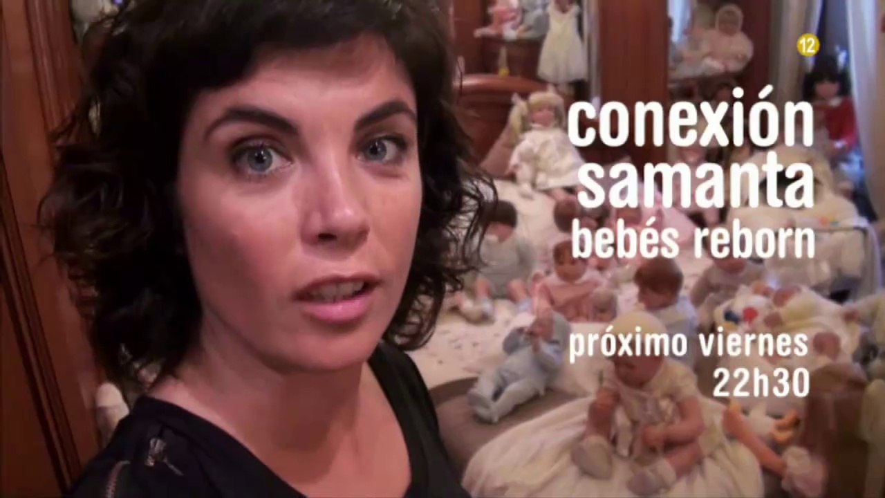 Promo Conexión Samanta - bebés reborn (Viernes 22:30h)