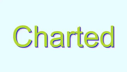 How to Pronounce Charted