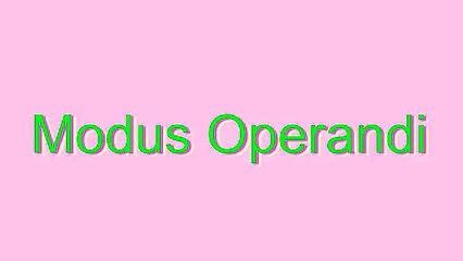 How to Pronounce Modus Operandi