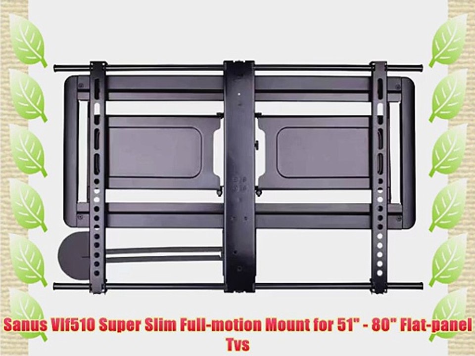 Sanus Vlf510 Super Slim Full-motion Mount for 51 - 80 Flat-panel Tvs