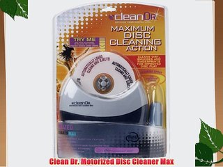 Clean Dr. Motorized Disc Cleaner Max