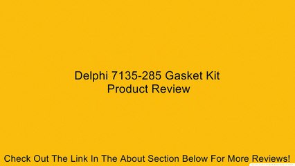 Delphi 7135-285 Gasket Kit Review