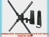 LevelMount EL37DJ - Articulating Wall Mount for 10 to 32 LCD and Plasma TVs - Black