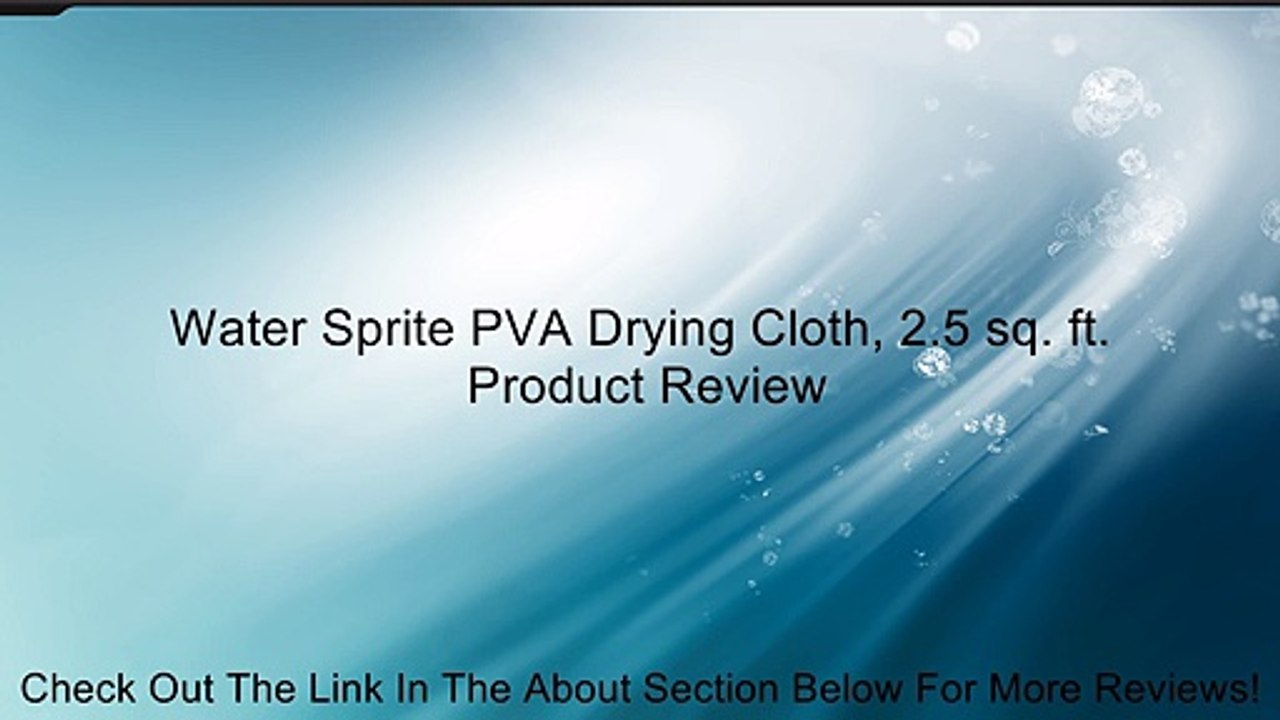 Water Sprite PVA Drying Cloth, 2.5 sq. ft. Review