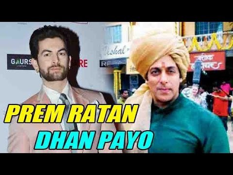 Neil Nitin Mukesh Excited About Salman Khan's Prem Ratan Dhan Payo !