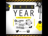 This Year by @Ollgee ft. Honey K & MC Collins (Prod by Kelv J)