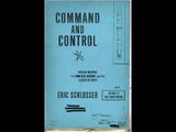 Command and Control: Nuclear Weapons, the Damascus Accident, and the Illusion of Safety Eric Schlos