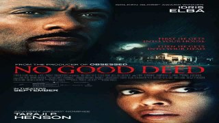 No Good Deed (2014) Full Movie HD Quality