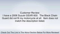 2006-2009 Suzuki GSXR 600 / 750 Black Chain Guard Review