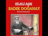 ZİLELİ AŞIK SADIK DOĞANAY'IN SAZ VE SESİNDEN 