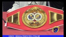 CORATO | Moncelli pronto per il titolo IBF