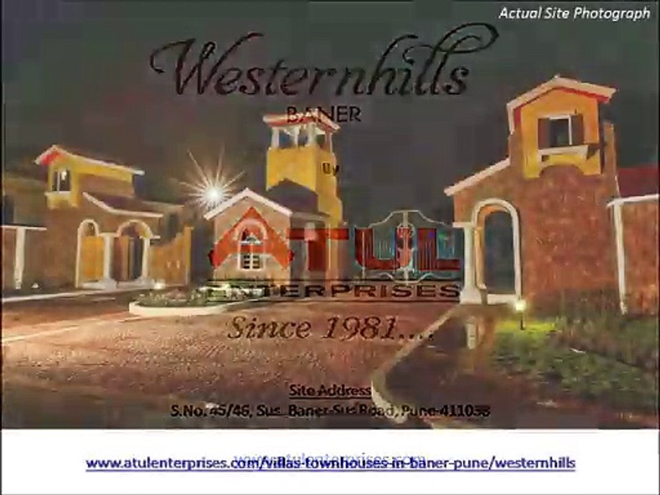 Be the part of lavish Villas & Townhouses in Baner at Westernhills by Atul enterprises