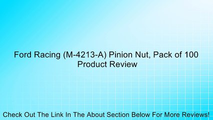 Ford Racing (M-4213-A) Pinion Nut, Pack of 100 Review