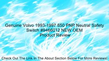 Genuine Volvo 1993-1997 850 PNP Neutral Safety Switch #9466012 NEW OEM Review