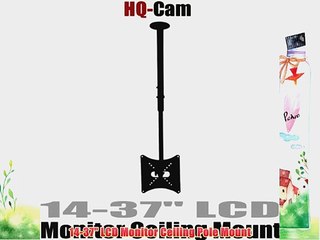 HQ-Cam CCTV Surveillance High-Quality 14-37 LCD TV Monitor Ceiling Pole Mount