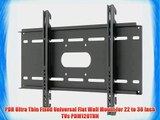 PDR Ultra Thin Fixed Universal Flat Wall Mount for 22 to 36 Inch TVs PDM120THN