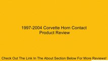 1997-2004 Corvette Horn Contact Review
