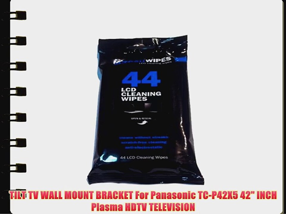 TILT TV WALL MOUNT BRACKET For Panasonic TC-P42X5 42 INCH Plasma HDTV TELEVISION