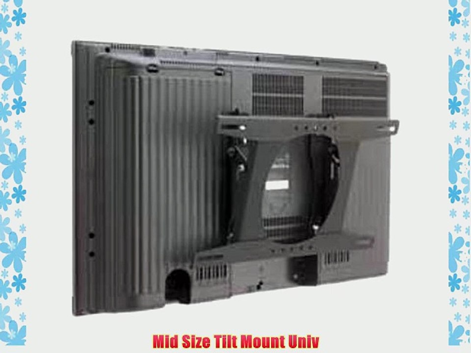 Mid Size Tilt Mount Univ